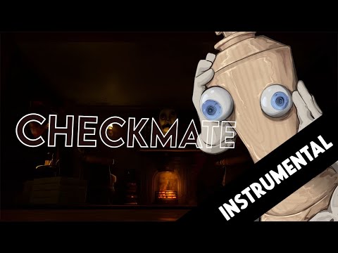 (INSTRUMENTAL)【Kinger Song】 Checkmate (ft. Sean Chiplock from  The Amazing Digital Circus)