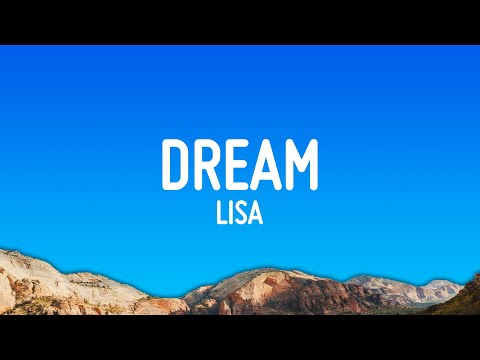 LISA - Dream (Lyrics)