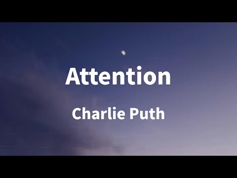 Charlie Puth - Attention (Lyrics)