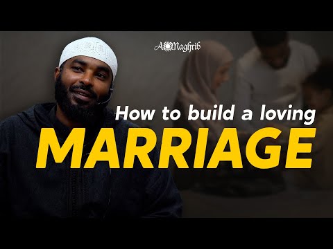 How to Build a Loving Marriage | Sh.Ammar Alshukry