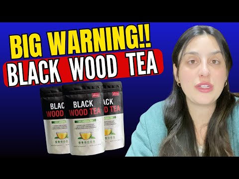 BLACK WOOD TEA - (⛔BIG WARNING!⛔) - BLACK WOOD TEA REVIEW - BLACK WOOD TEA MALE ENHANCEMENT REVIEWS