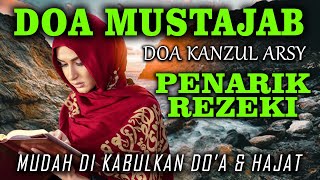 Bacaan Doa Kanzul Arsy Lengkap Arab dan Artinya - Doa Mustajab