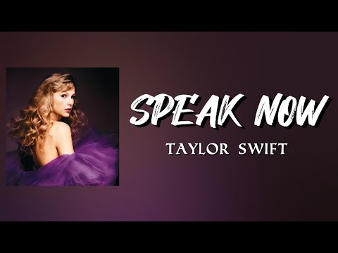 Speak Now - Taylor Swift | Lyric Video