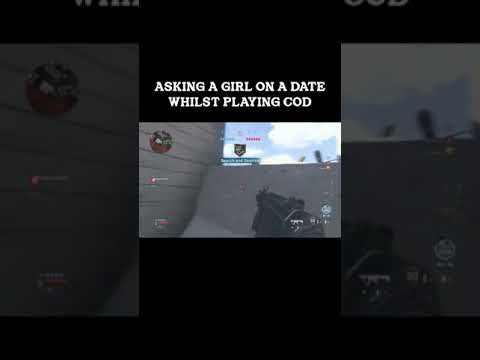 Asking A Girl On Date Whilst On Cod #shorts #modernwarfare #cod