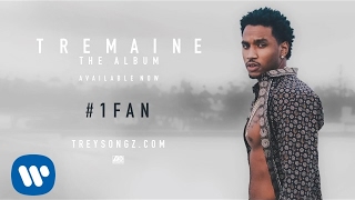 Trey Songz  - #1 Fan [Official Audio]