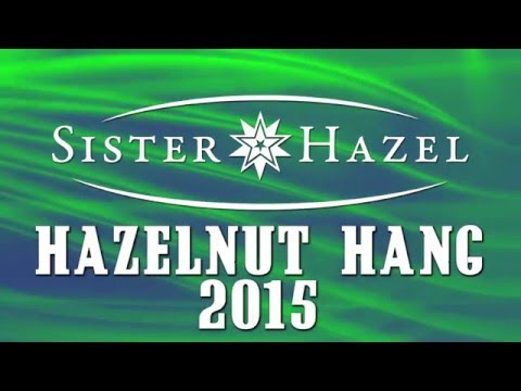 Sister Hazel's Hazelnut Hang 2015