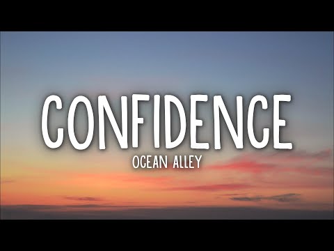 Ocean Alley - Confidence (Lyrics)