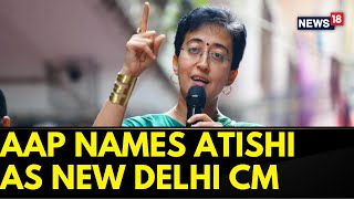 AAP News | Arvind Kejriwal Steps Down As Delhi Cm, Atishi To Take Over | Arvind Kejriwal | News18