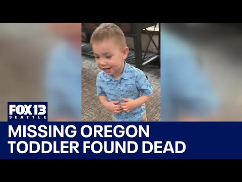 Missing Oregon toddler found dead in Siletz River | FOX 13 Seattle