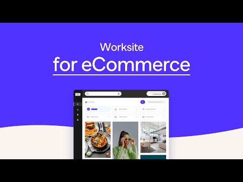 Worksite for eCommerce