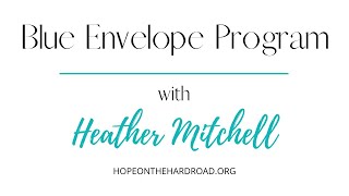 “Blue Envelope Program with Heather Mitchell