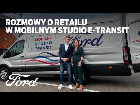 Rozmowy o Retailu | Agnieszka Goryl-Woźniakowska | Ford Polska