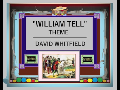 “THE ADVENTURES OF WILLIAM TELL” THEME – DAVID WHITFIELD (1958)