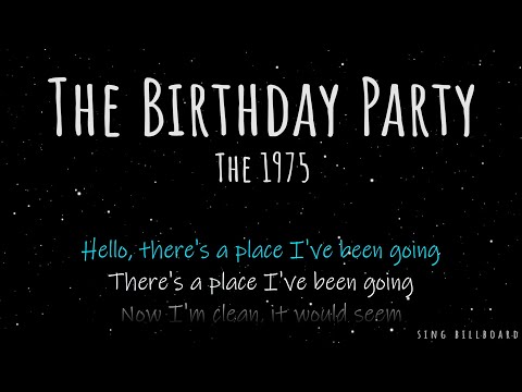 The 1975 - The Birthday Party (Realtime Lyrics)