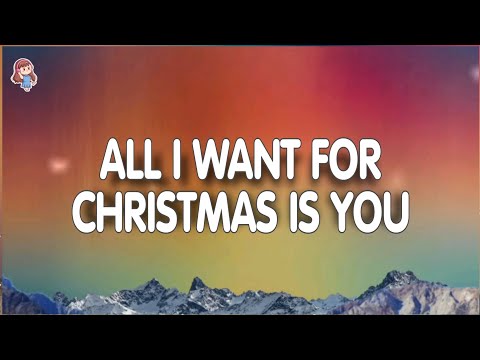 Mariah Carey - All I Want For Christmas Is You (Lyrics)