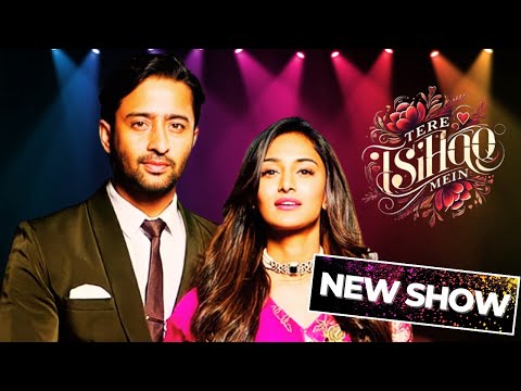 Erica Fernandes And Shaheer Sheikh New Show | Tere Ishq Mein