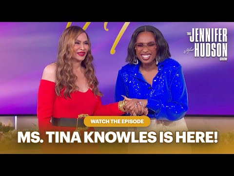 Ms. Tina Knowles: Watch the Episode! | The Jennifer Hudson Show