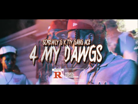 SCREWLY G X TIY GANG ACE - 4 MY DAWGS ( SHOT BY @YS4L_FILMS )