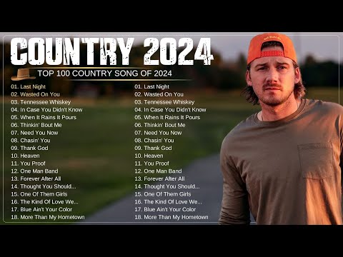 Country Songs 2024 - Morgan Wallen, Luke Combs, Luke Bryan, Chris Stapleton, Brett Young, Kane Brown