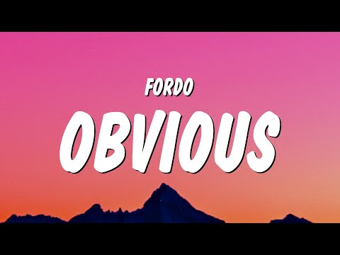 Fordo - OBVIOUS (Lyrics)