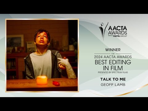 Talk To Me wins the AACTA Award for Best Editing in Film