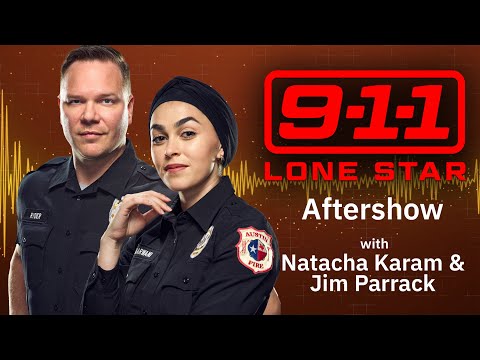 9-1-1 LONE STAR Aftershow: Jim Parrack, Natacha Karam on Judd's faith, Marjan's wedding | TV Insider