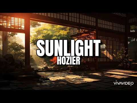 Sunlight - Hozier (lyrics)