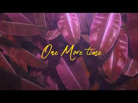 Juls ft Sevana - One More Time (Lyric Video)