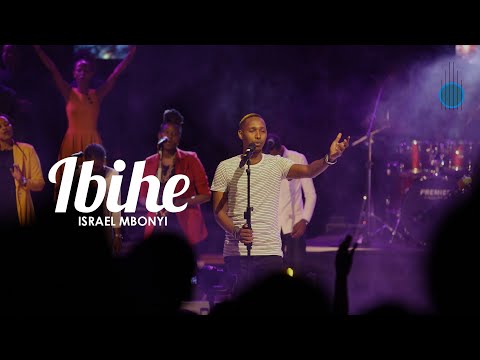 Israel Mbonyi - Ibihe (Live)