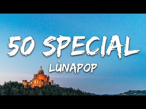 Lùnapop - 50 Special (Testo/Lyrics)