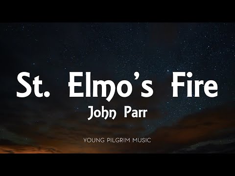 John Parr - St. Elmo's Fire (Man In Motion) [Lyrics]