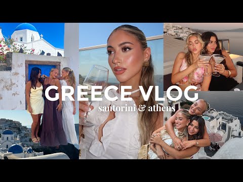 SANTORINI & ATHENS ❥ GREECE TRAVEL VLOG *euro summer girls trip*