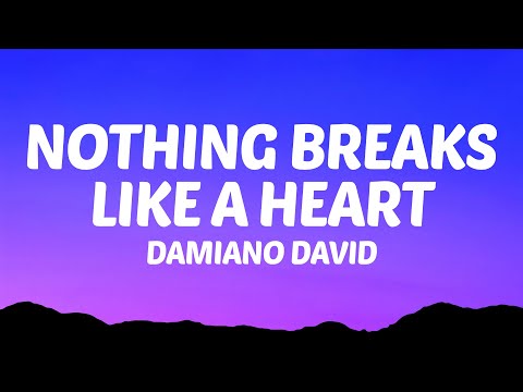 Damiano David - Nothing Breaks Like A Heart (Lyrics)