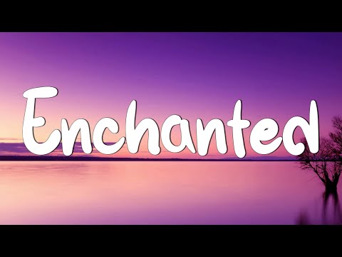 Enchanted (Lyrics) - Taylor Swift || Miley Cyrus, Bebe Rexha... (Mix)