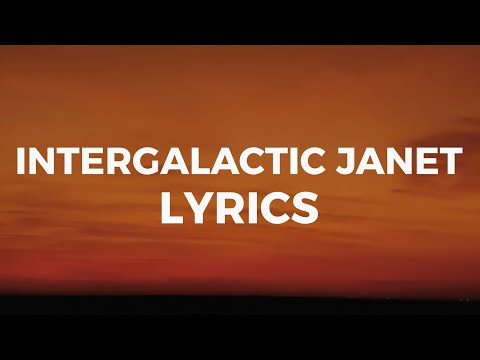 Ley Soul - Intergalactic Janet (Lyrics)