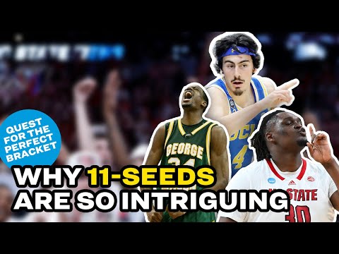 Why the 11-seed is the most intriguing seed in the men’s tournament