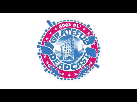 Good Ol' Grateful Deadcast: From the Mars Hotel 50: Pride of Cucamonga (S09 E06)