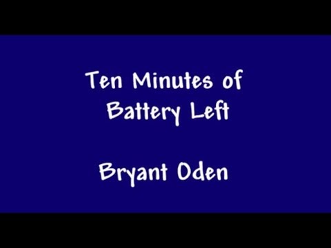 Funny Song: 10 Minutes of Battery Left.