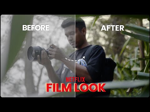 How to achieve the Netflix FILM LOOK