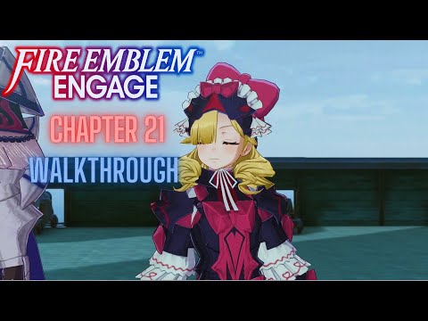 Fire Emblem Engage Chapter 21 Walkthrough No Commentary