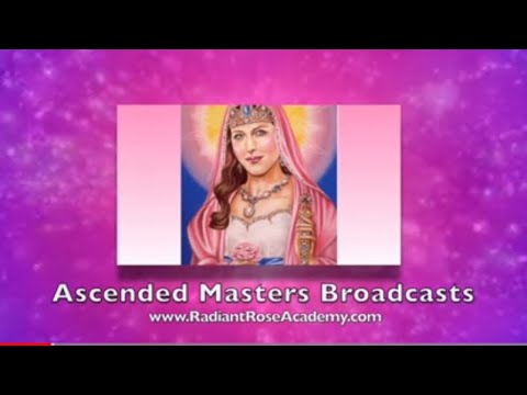 Ascended Masters Broadcasts: Vol 126. Mother Mary