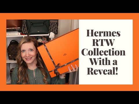 Hermes RTW Collection With a Reveal!