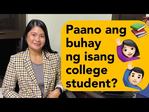 College life: Paano ang buhay ng isang college student?