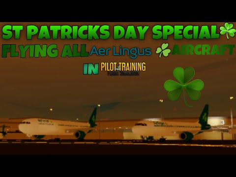 Flying All Aer Lingus Aircraft in PTFS