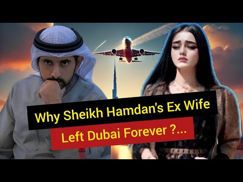 Why Sheikh Hamdan's Ex Wife Left Dubai Forever! | Sheikh Hamdan |Fazza |Faz3 | Crown Prince Of Dubai