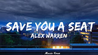 Alex Warren - Save You a Seat (Lyrics)   || Music Cruz