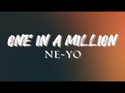 One In A Million - Ne-Yo | Lyric Video