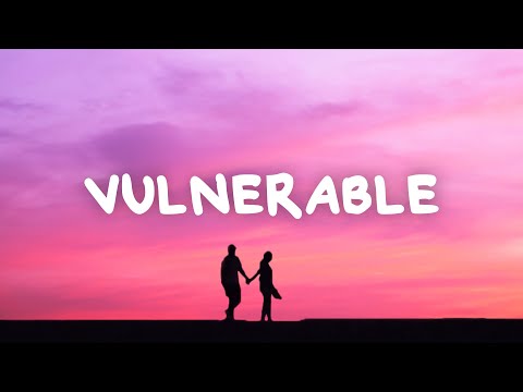 CJ Starnes - Vulnerable (Lyrics)