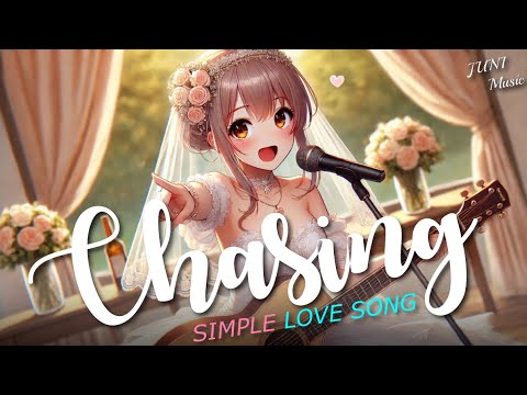 Simple Love Song 💕 Chasing (Lyrics) | NEW English Songs 2025 #SPINTOSONG