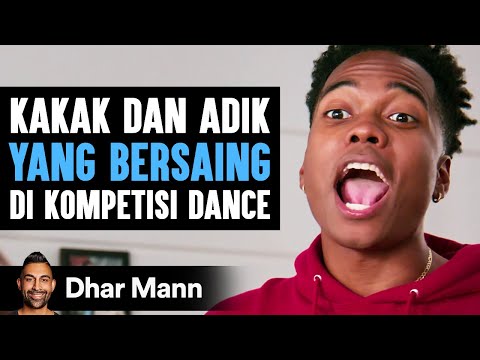 Kakak dan Adik YANG BERSAING Di Kompetisi Dance | Dhar Mann Studios